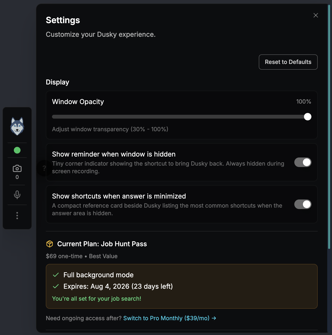The Settings panel showing the Display section with the Window Opacity slider and two toggles, above the current subscription plan